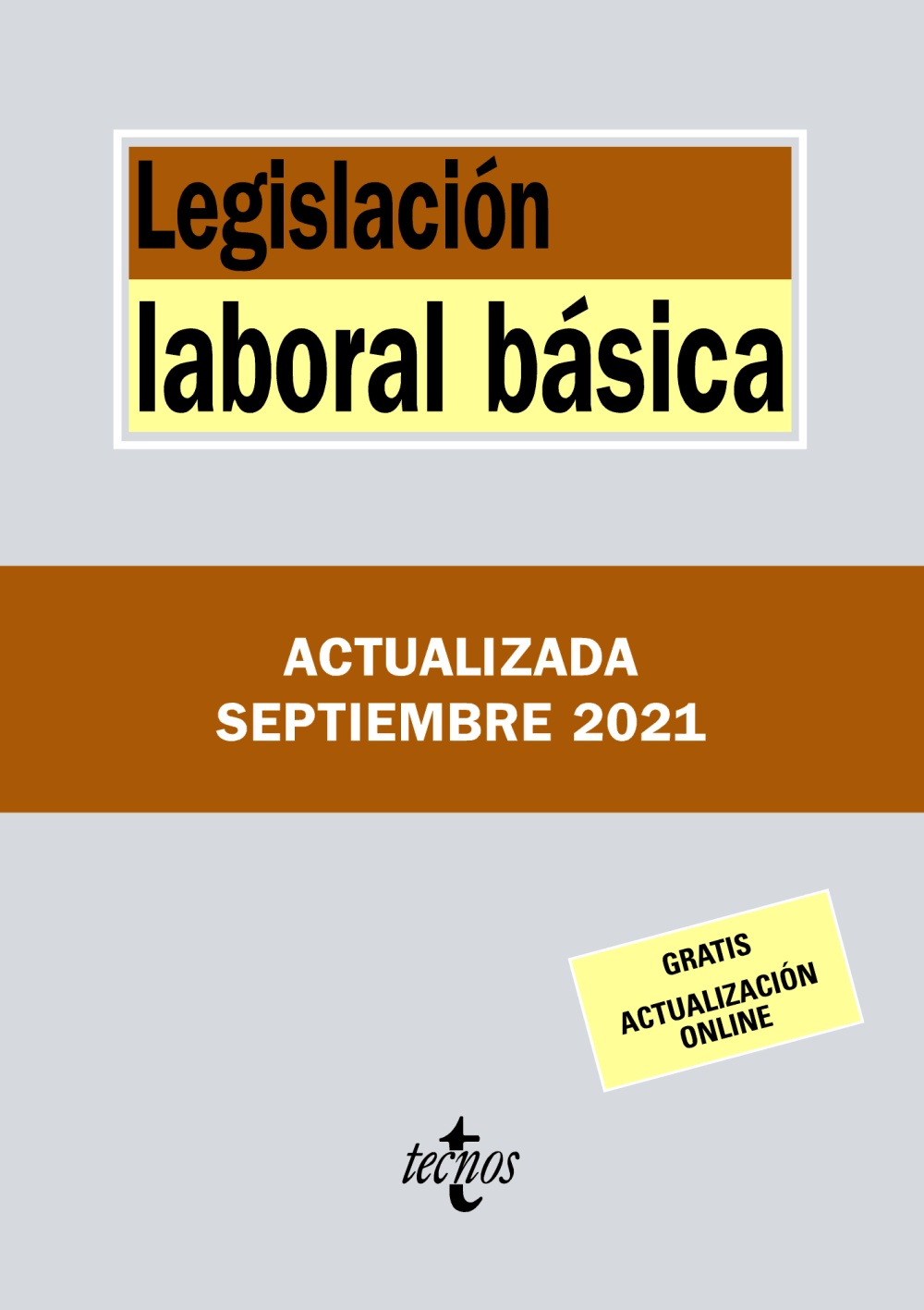 Legislación laboral básica. 9788430982868