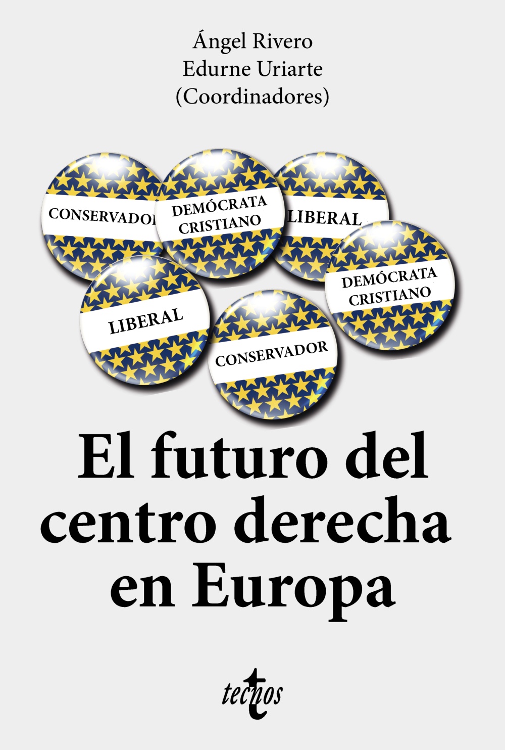 El futuro del centro-derecha en Europa. 9788430984824