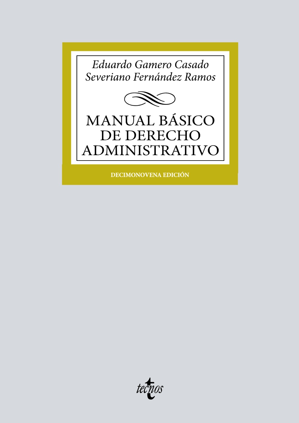 Manual básico de Derecho administrativo. 9788430985432