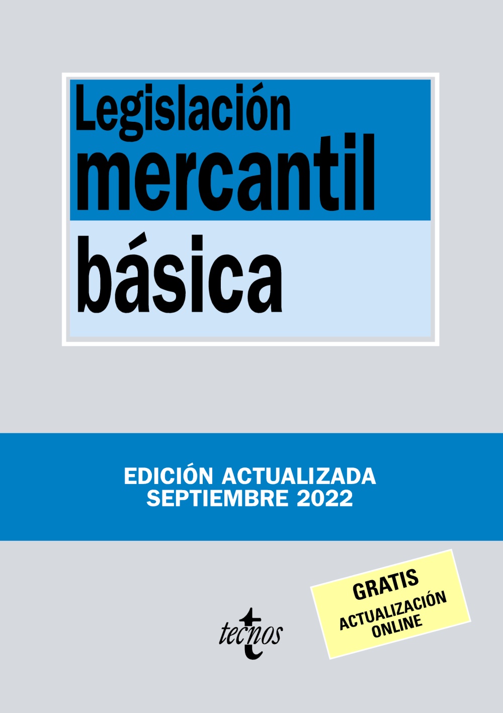 Legislación Mercantil básica. 9788430985708