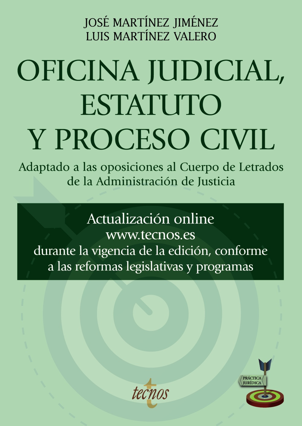 Oficina judicial, estatuto y proceso civil. 9788430986460