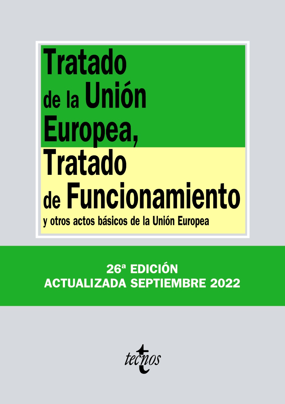 Tratado de la Unión Europea, Tratado de Funcionamiento. 9788430986637