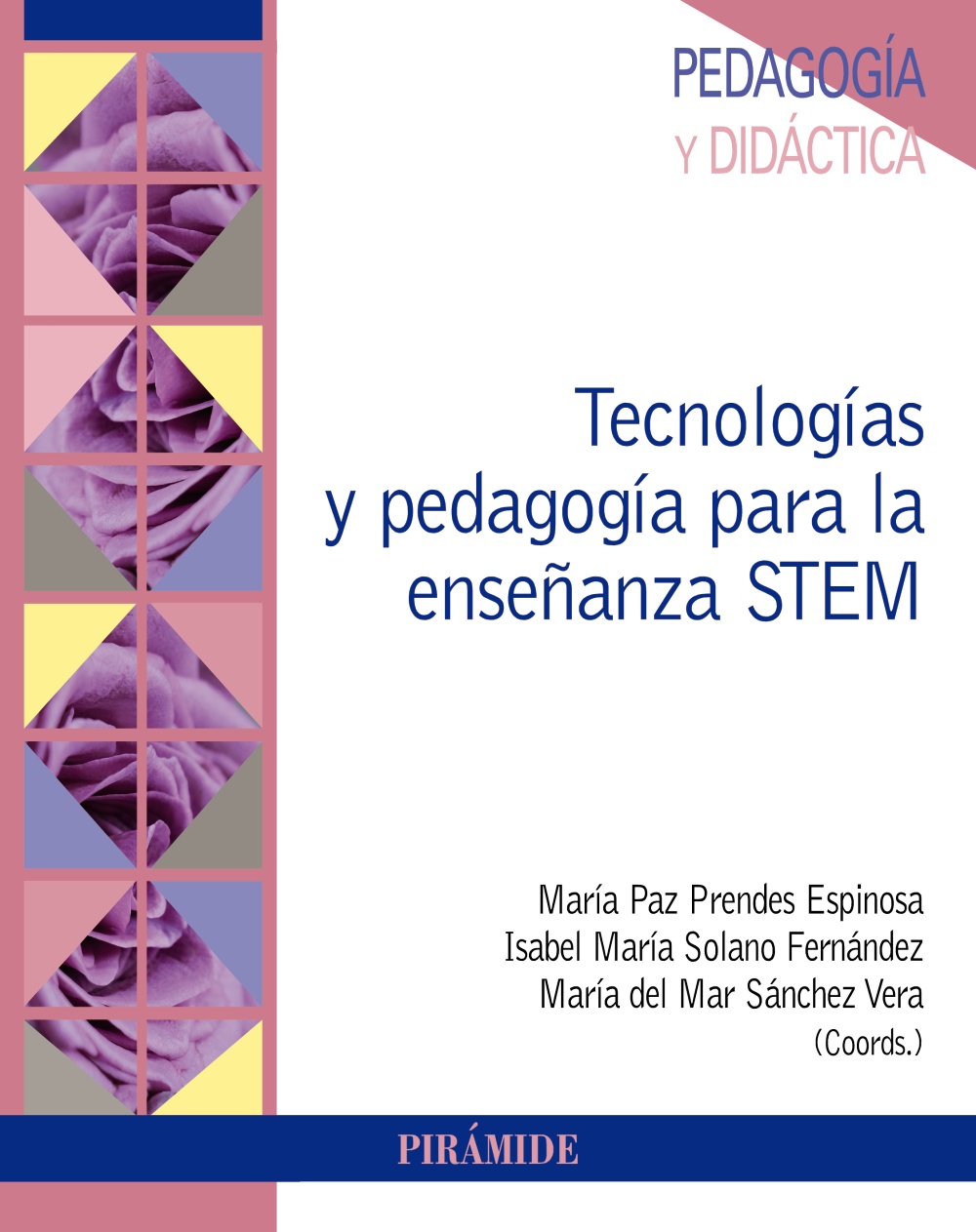 Tecnologías y pedagogía para la enseñanza STEM. 9788436845570