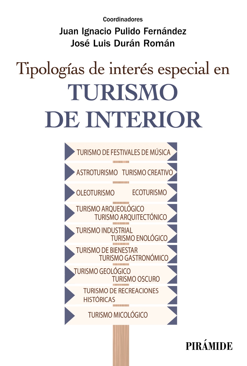 Tipologías de interés especial en turismo de interior. 9788436846157