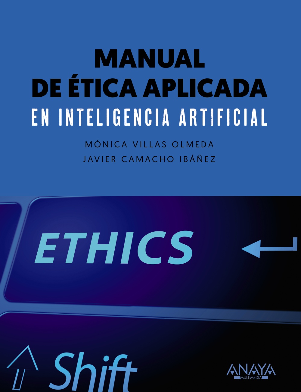 Manual de ética aplicada en inteligencia artificial. 9788441545953