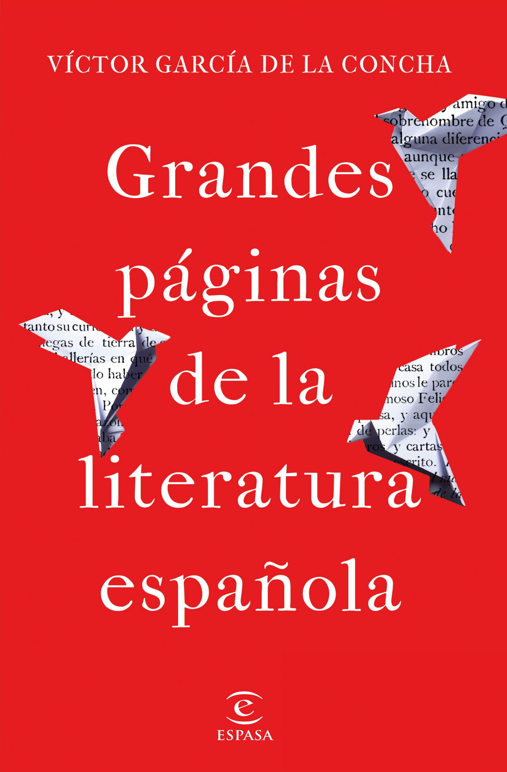 Grandes páginas de la literatura española. 9788467059731