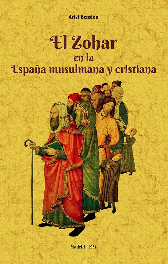 El Zohar en la España musulmana y cristiana. 9788490016909