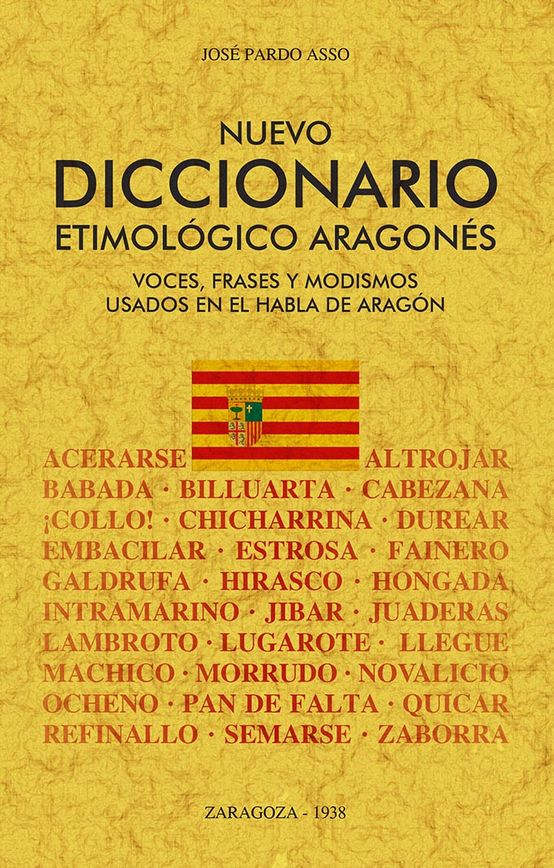 Nuevo diccionario etimológico aragonés. 9788490017012