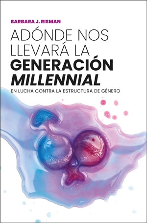 Adónde nos llevará la Generación "millennial". 9788491348214
