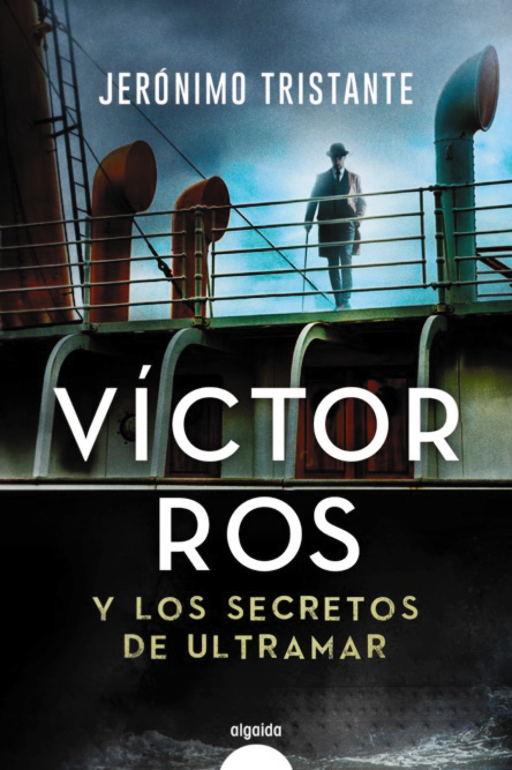 Víctor Ros y los secretos de ultramar. 9788491894940