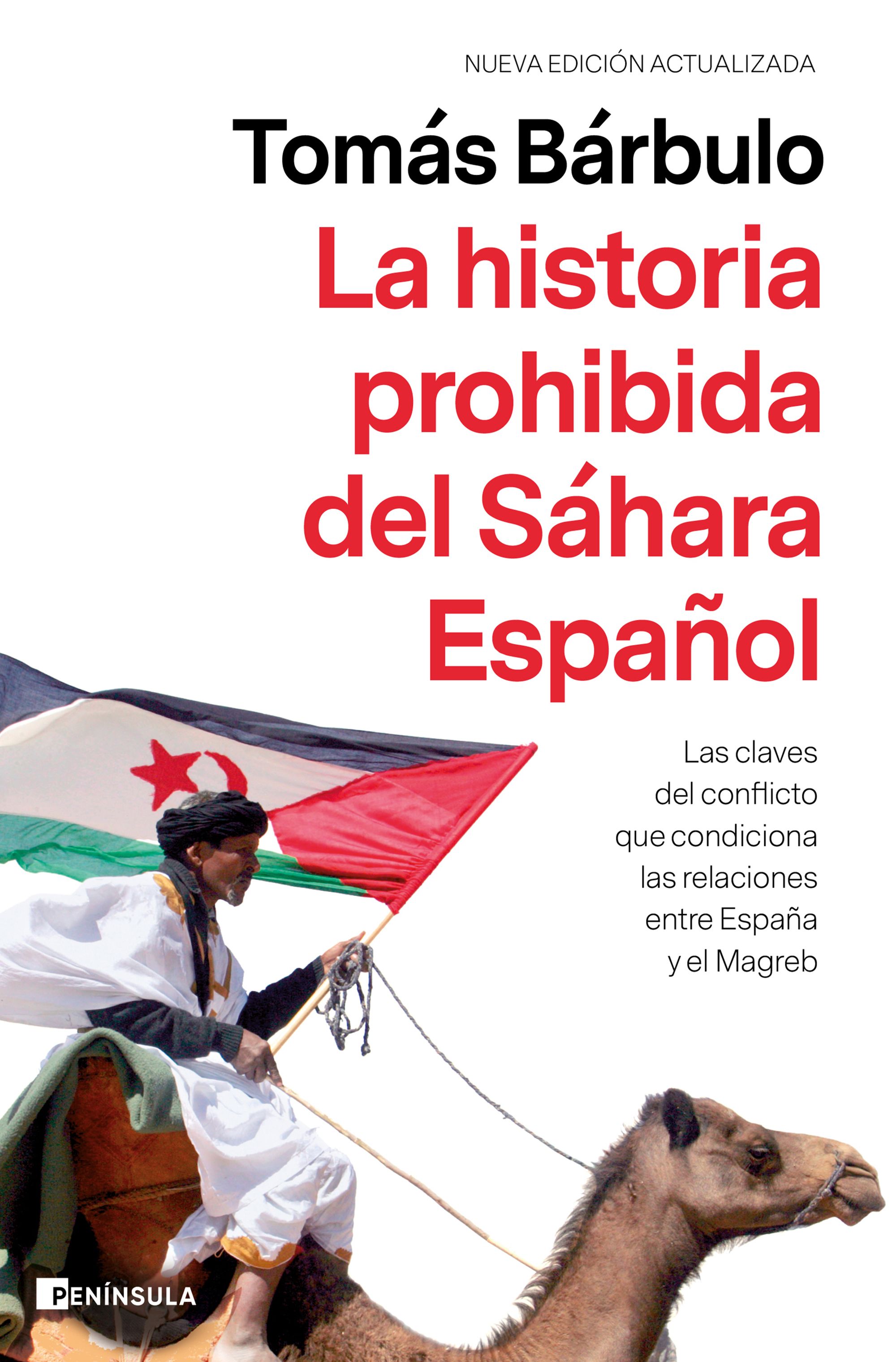 La historia prohibida del Sáhara Español. 9788499429878